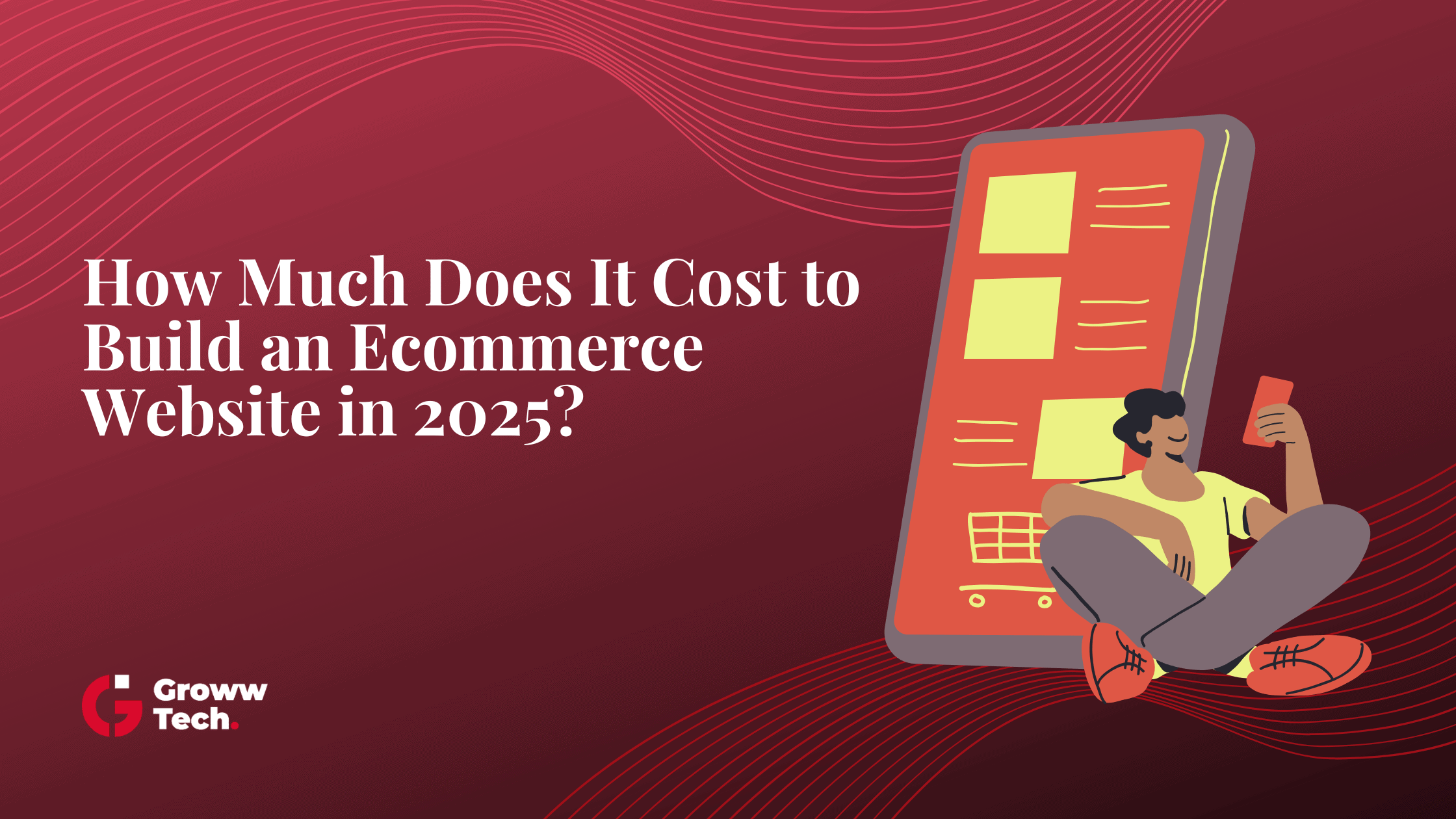 How Much Does It Cost to Build an Ecommerce Website in 2025?
